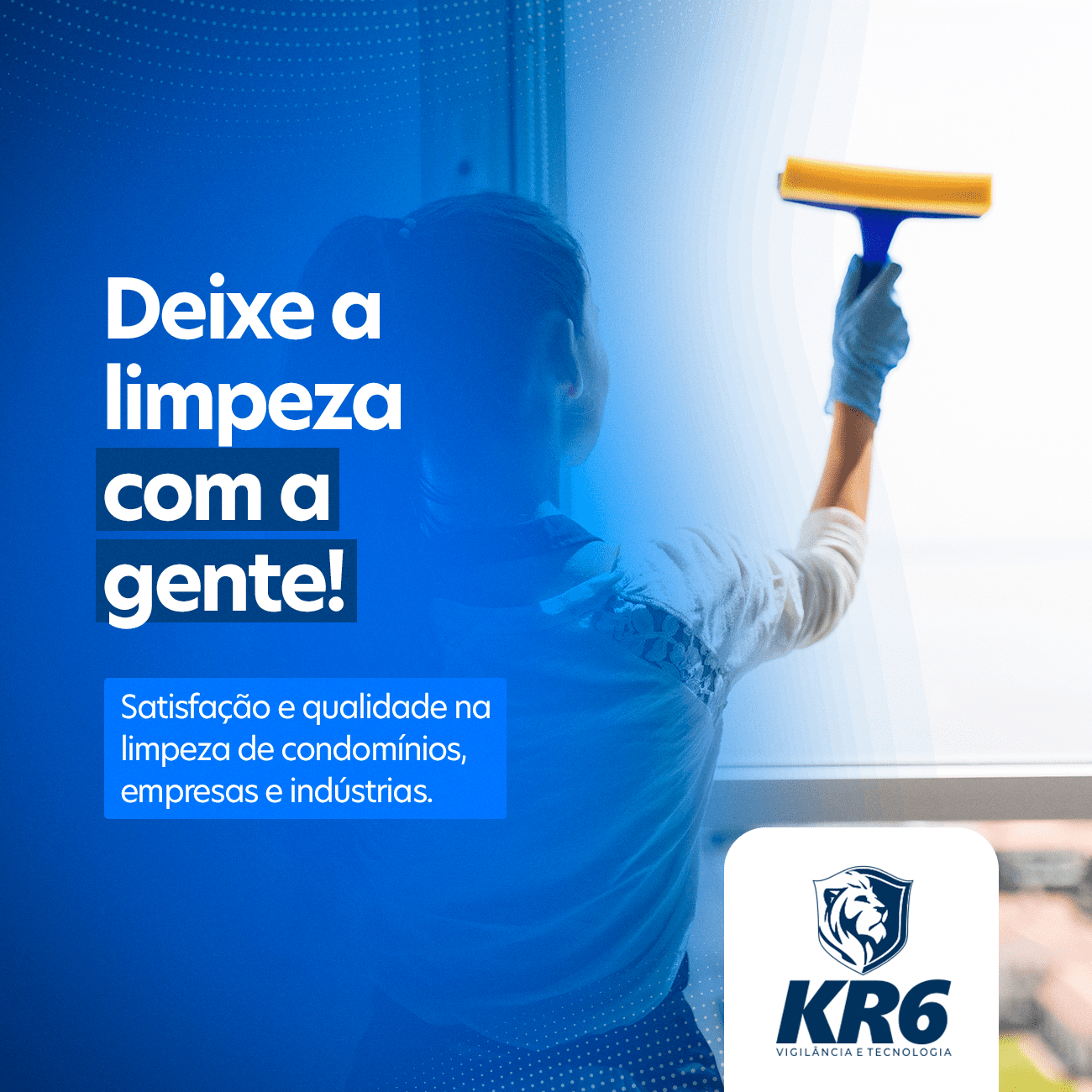 Deixe a limpeza com a gente!